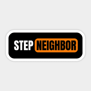 Step Neighbor Sticker
